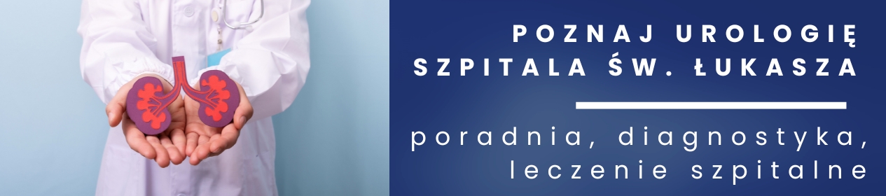 Poznaj urologię Szpitala św. Łukasza